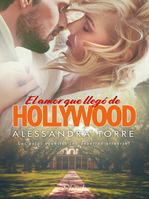 cover image of El amor que llegó de Hollywood